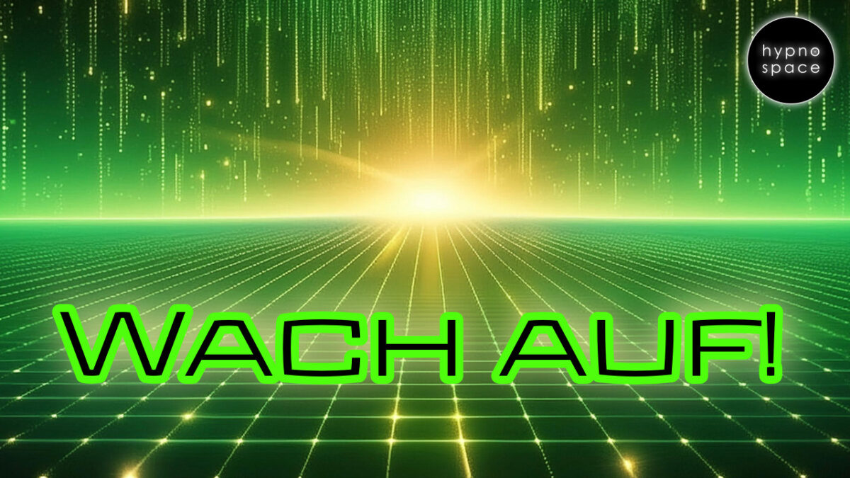 Manifestations-Hypnose: Die Matrix verlassen – ein Leben in absoluter Freiheit erschaffen