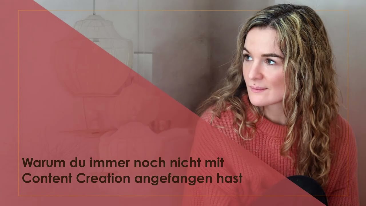 Warum du immer noch nicht mit Content Creation angefangen hast